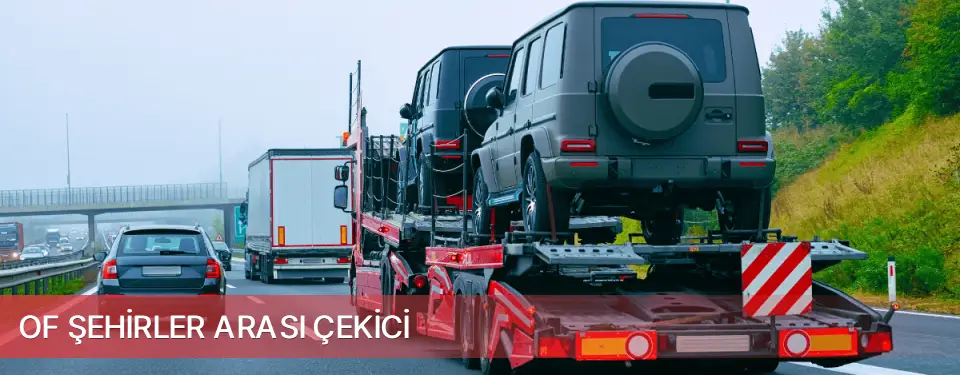 Of İlçemi Şehirler Arası Çekici